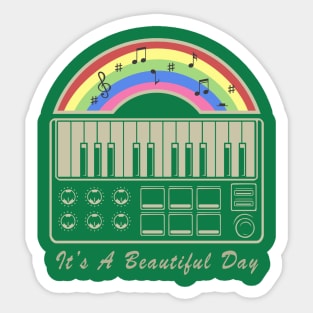 its a beautiful day Sticker